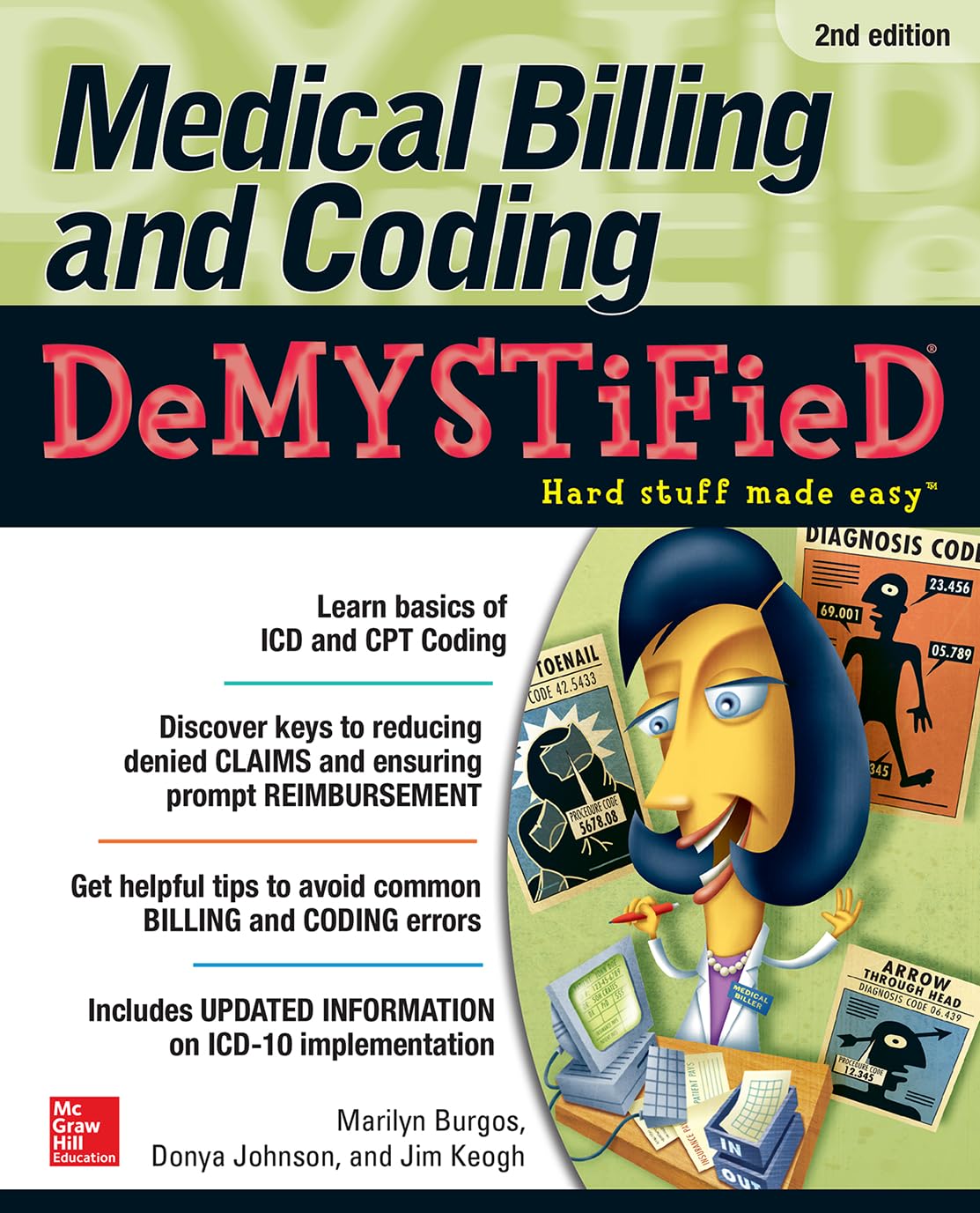 Medical Billing & Coding Demystified, 2nd Edition,Used