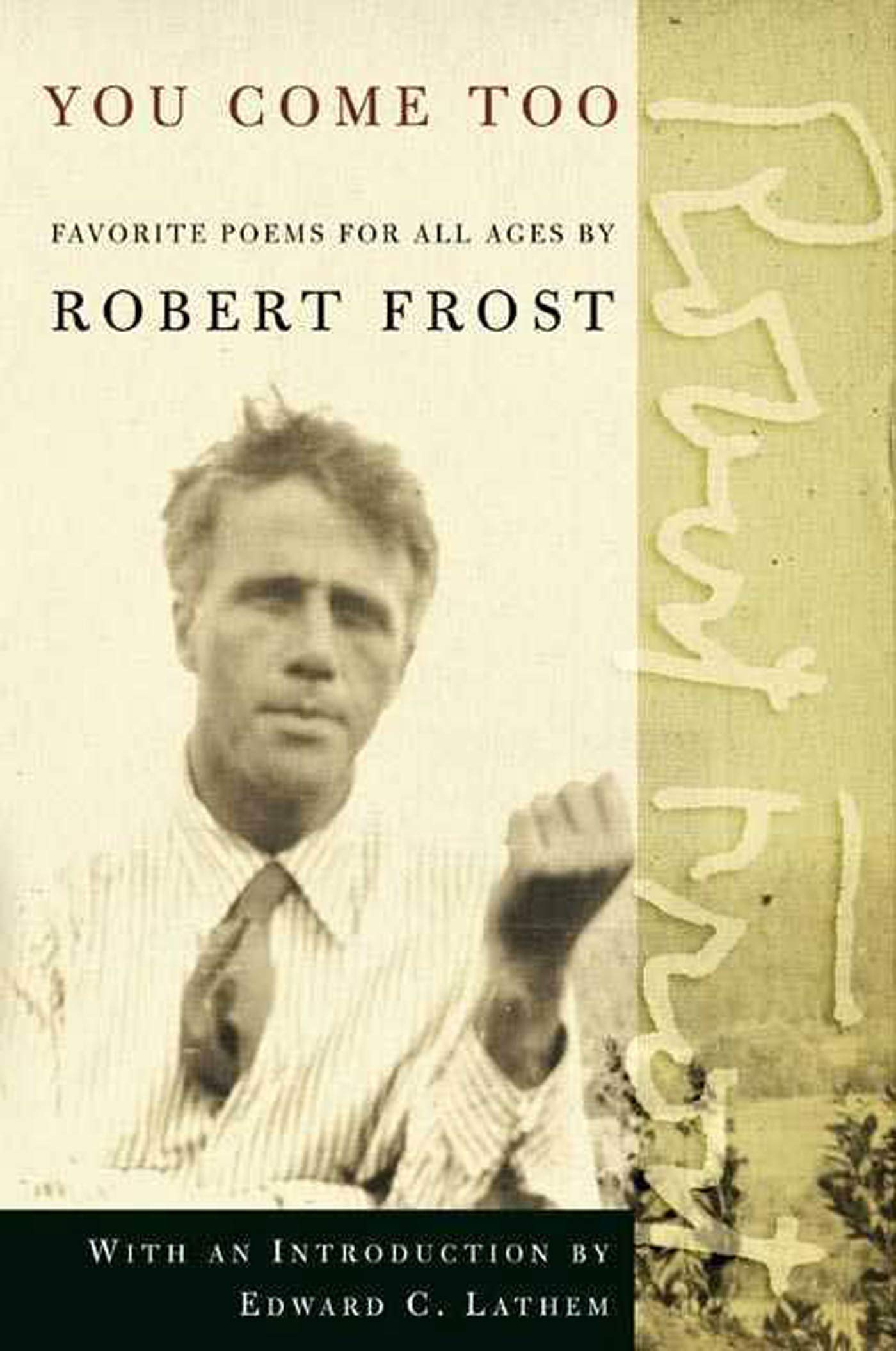 You Come Too: Favorite Poems for Readers of All Ages,Used
