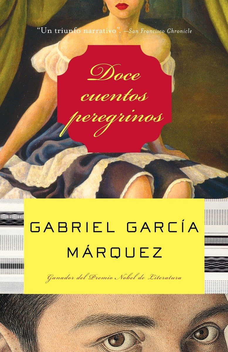 Doce cuentos peregrinos / Twelve Pilgrim Tales (Spanish Edition),New