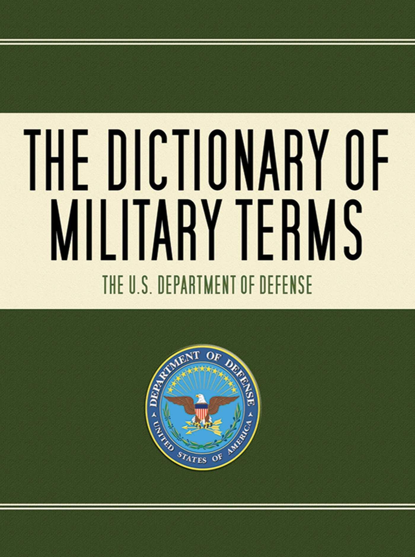 The Dictionary of Military Terms,Used