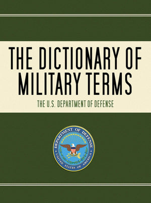 The Dictionary of Military Terms,Used