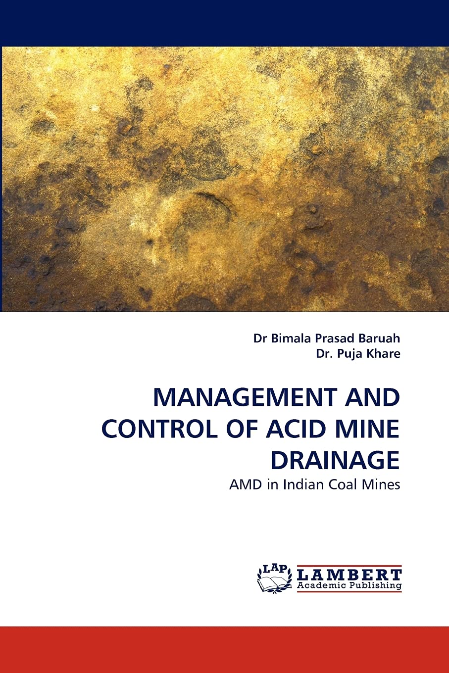 MANAGEMENT AND CONTROL OF ACID MINE DRAINAGE: AMD in Indian Coal Mines,Used