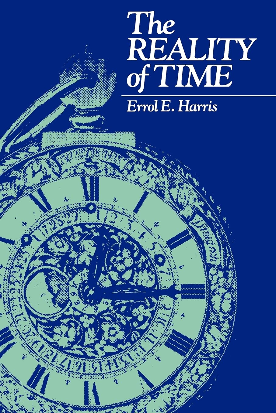 The Reality Of Time (Suny Series In Philosophy),New