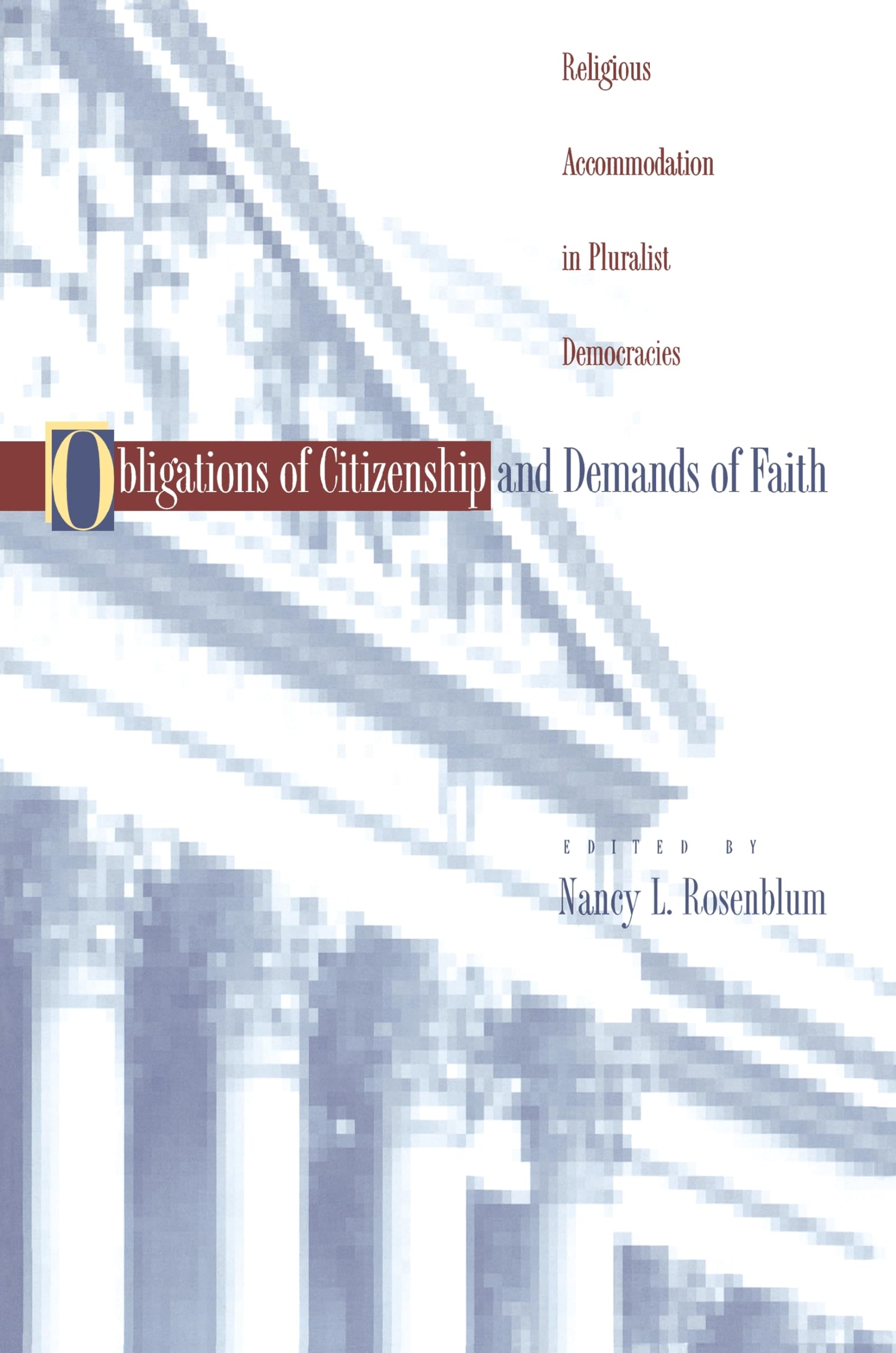 Obligations of Citizenship and Demands of Faith,Used
