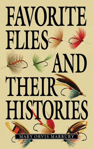 Favorite Flies and Their Histories,Used