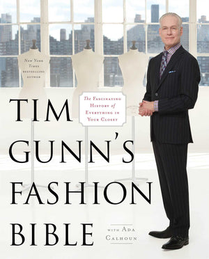 Tim Gunn's Fashion Bible,Used
