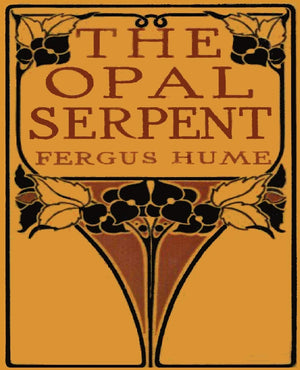 The Opal Serpent,Used