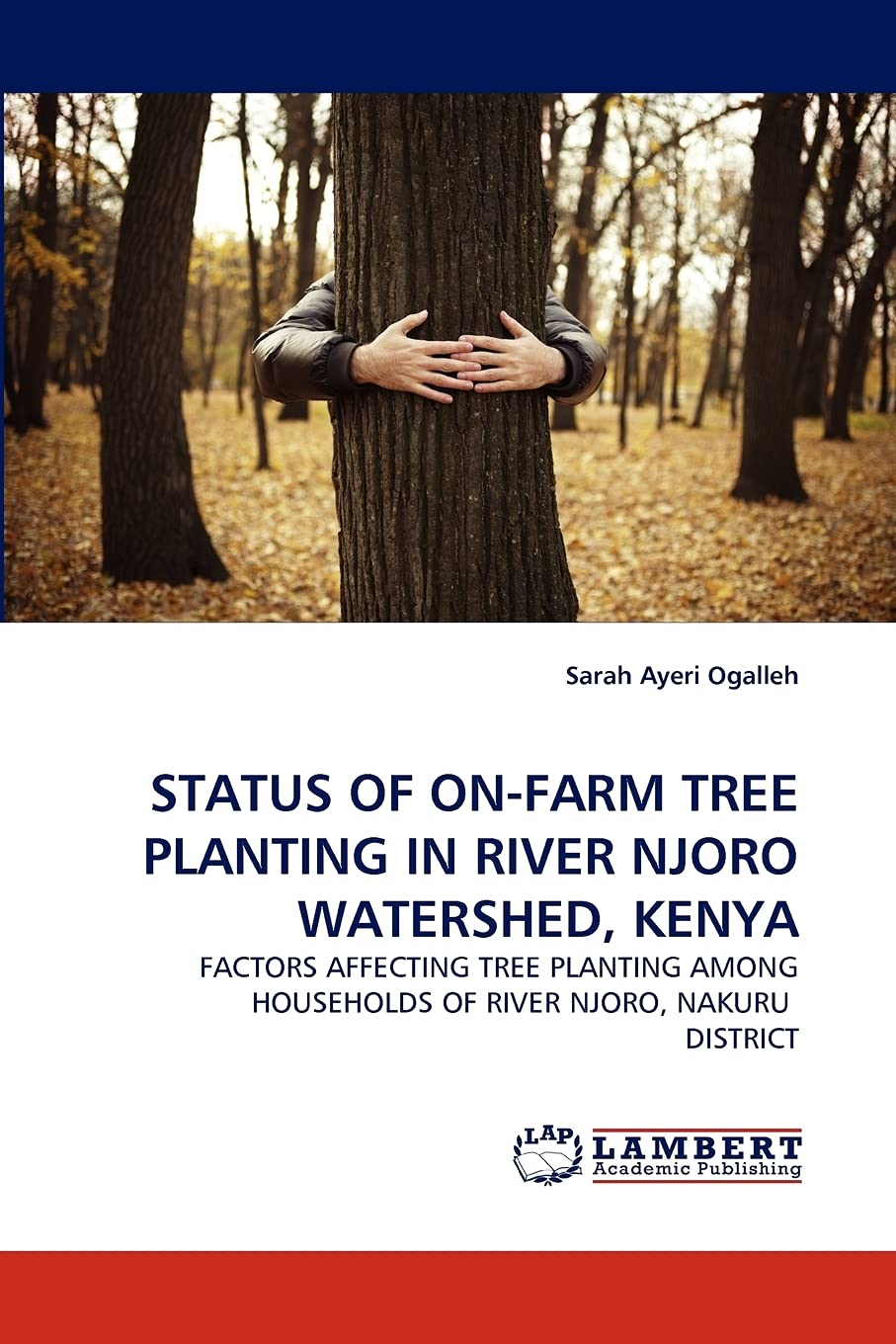 STATUS OF ONFARM TREE PLANTING IN RIVER NJORO WATERSHED, KENYA: FACTORS AFFECTING TREE PLANTING AMONG HOUSEHOLDS OF RIVER NJORO,Used