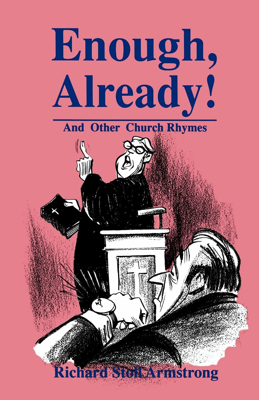 Enough, Already!: And Other Church Rhymes,Used
