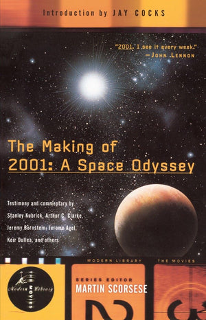 The Making Of 2001: A Space Odyssey (Modern Library Movies)