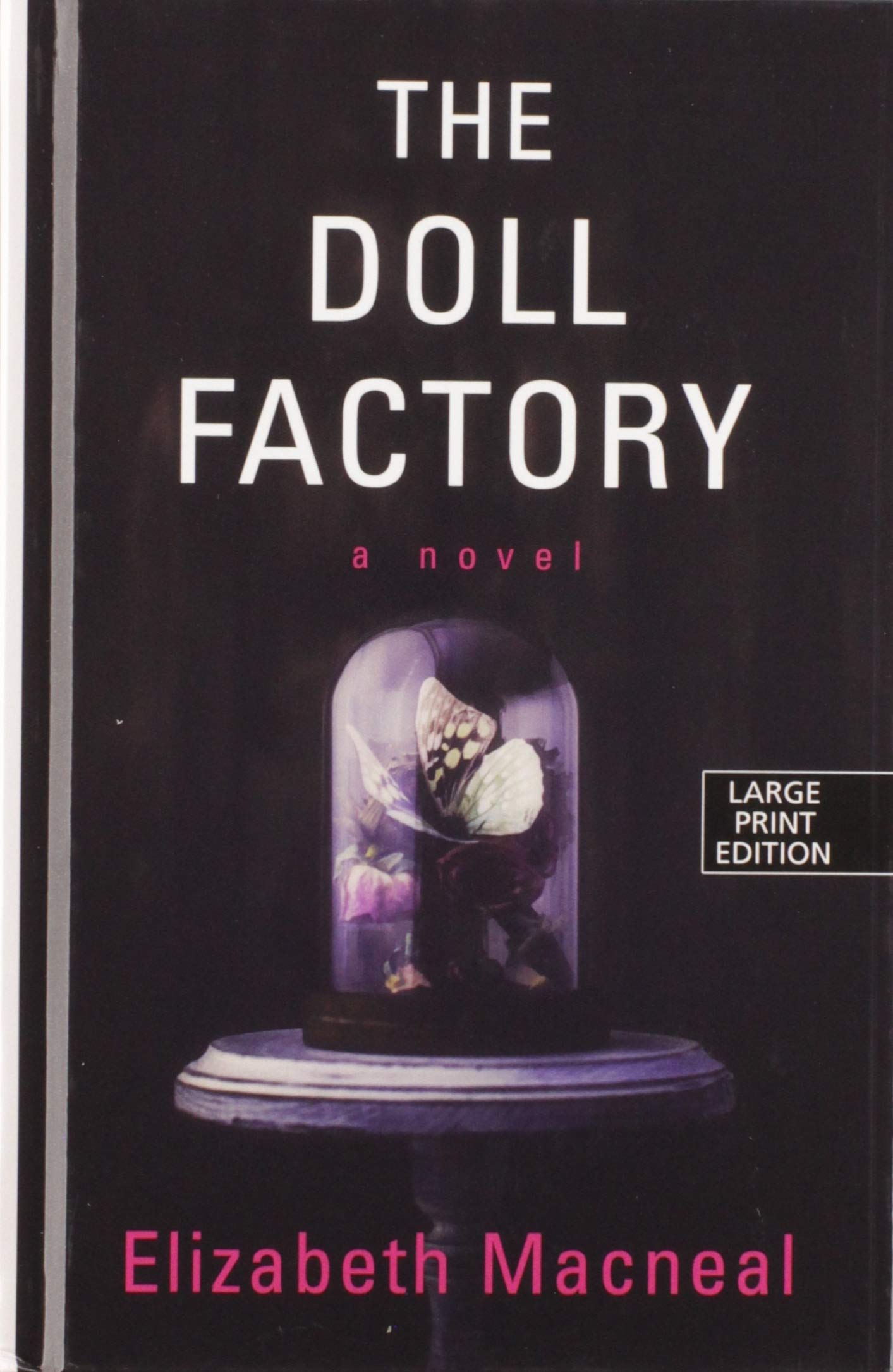 The Doll Factory (Thorndike Press Large Print Core),Used