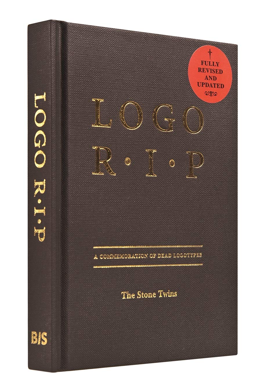 Logo R.I.P.: A Commemoration of Dead Logotypes,New