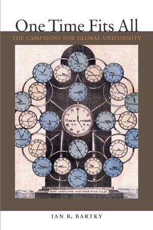 One Time Fits All: The Campaigns for Global Uniformity,New