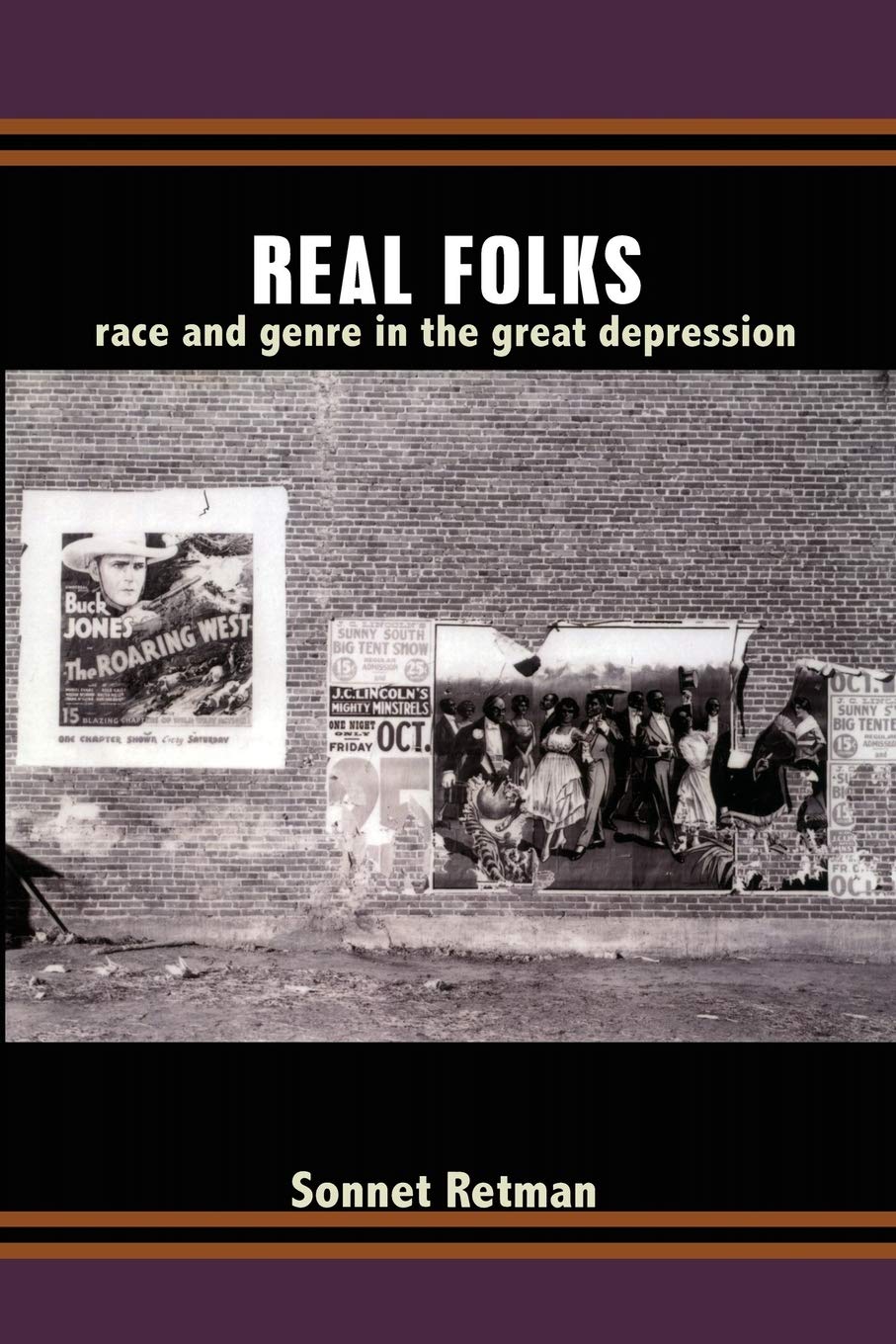 Real Folks: Race And Genre In The Great Depression,Used