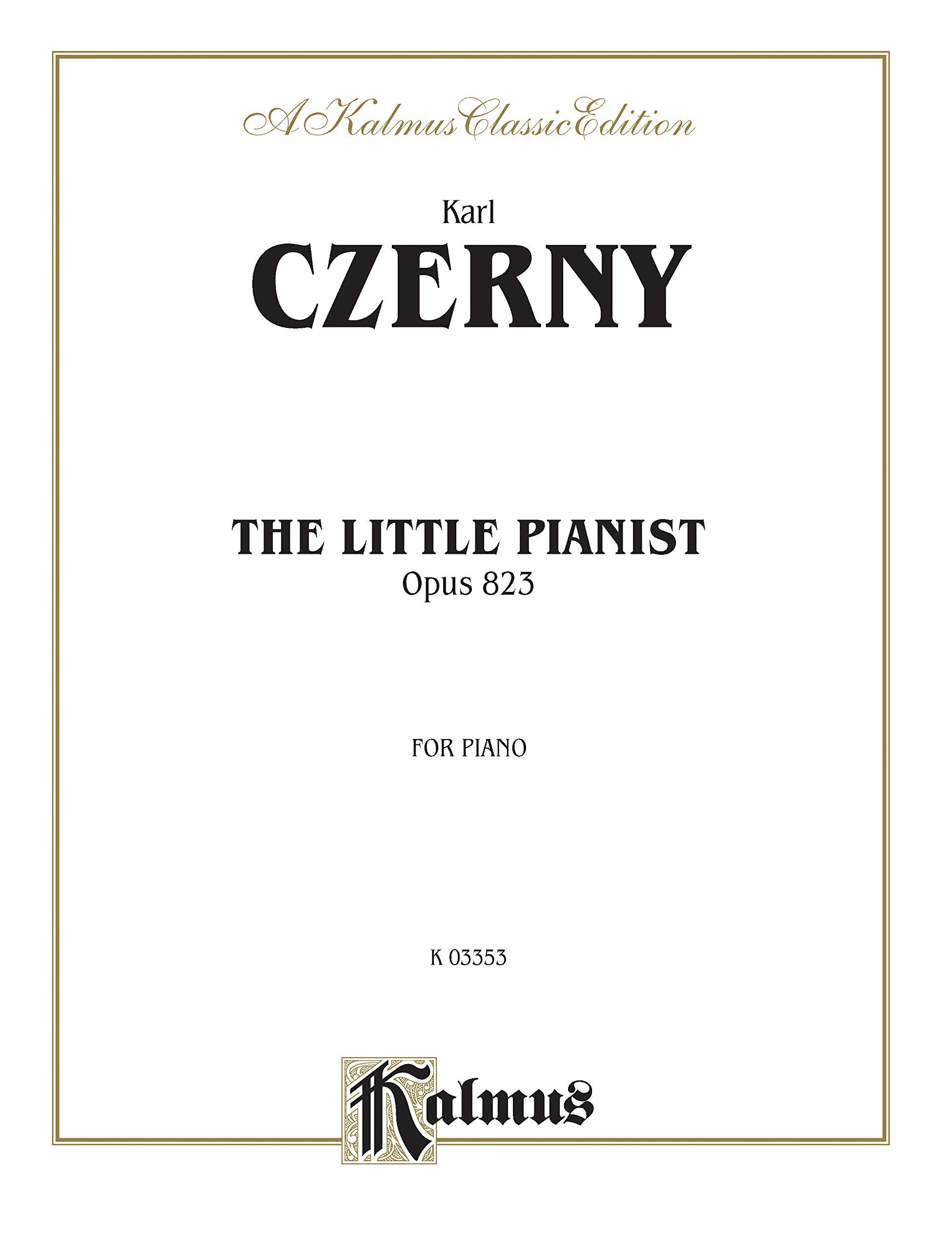 Czerny Little Pianist (Op.823) (Kalmus Edition),Used