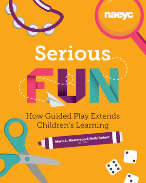 Serious Fun: How Guided Play Extends Children's Learning (Powerful Playful Learning),Used