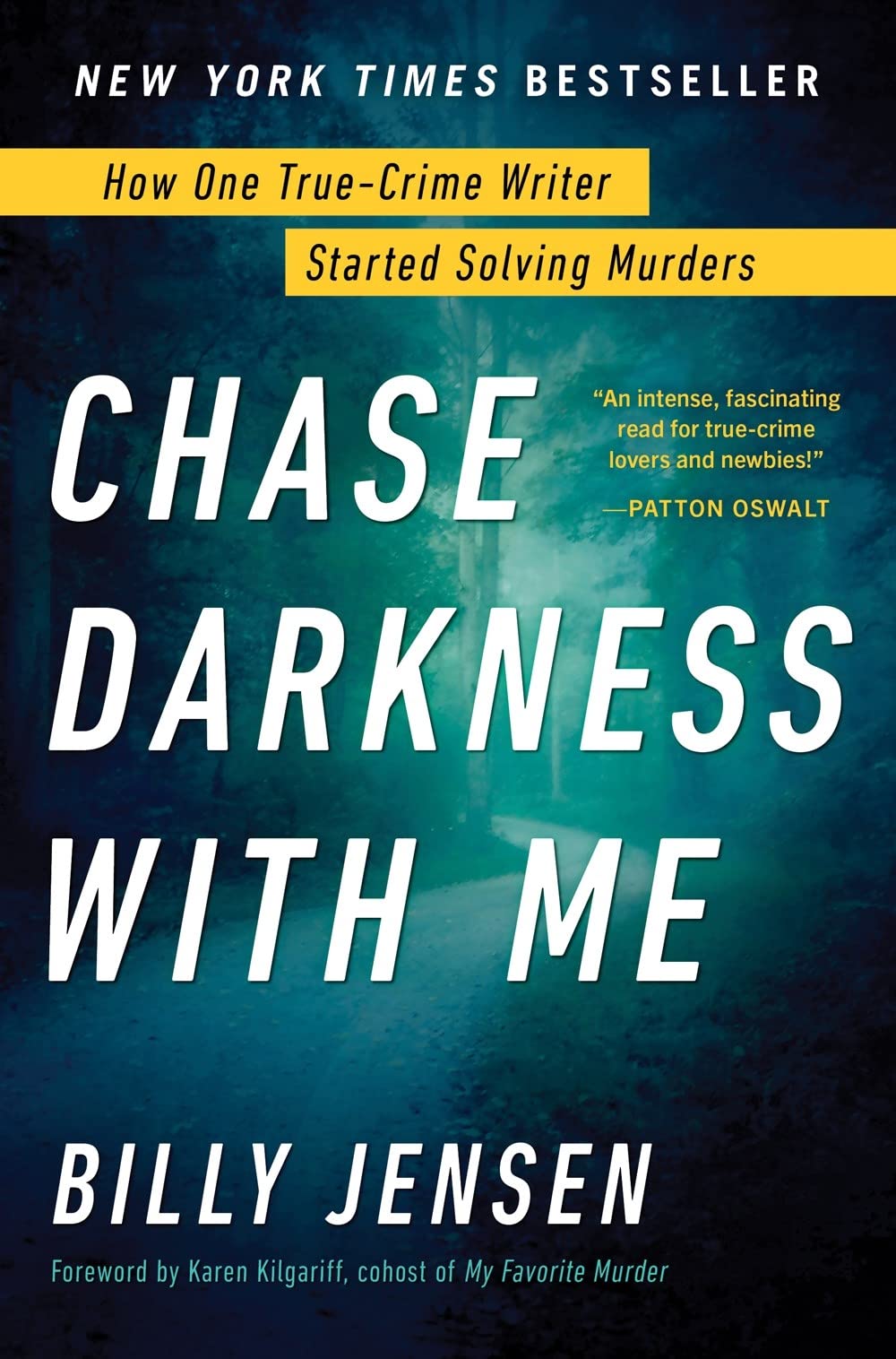 Chase Darkness With Me: How One Truecrime Writer Started Solving Murders