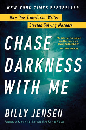 Chase Darkness With Me: How One Truecrime Writer Started Solving Murders
