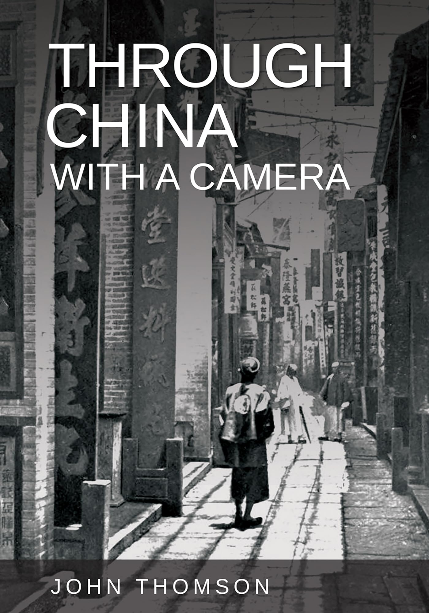 Through China with a Camera,Used