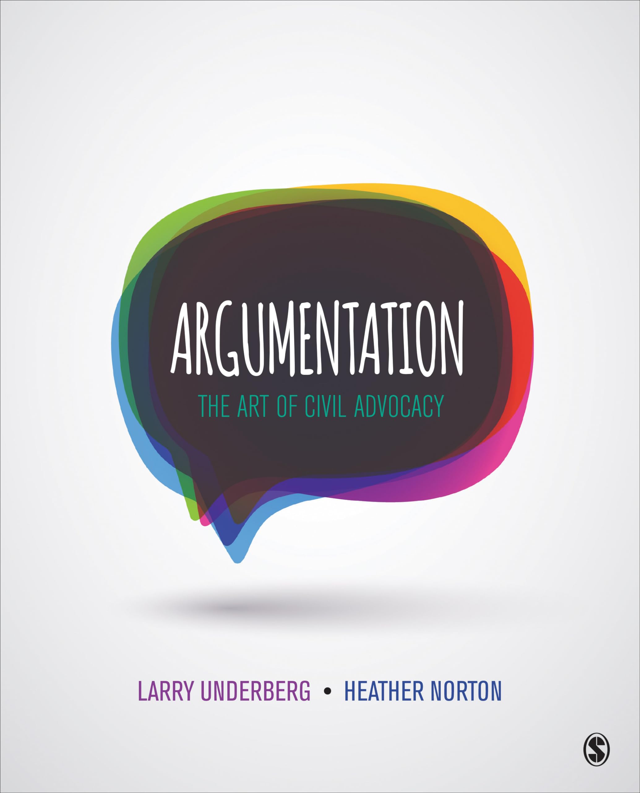 Argumentation: The Art of Civil Advocacy,Used