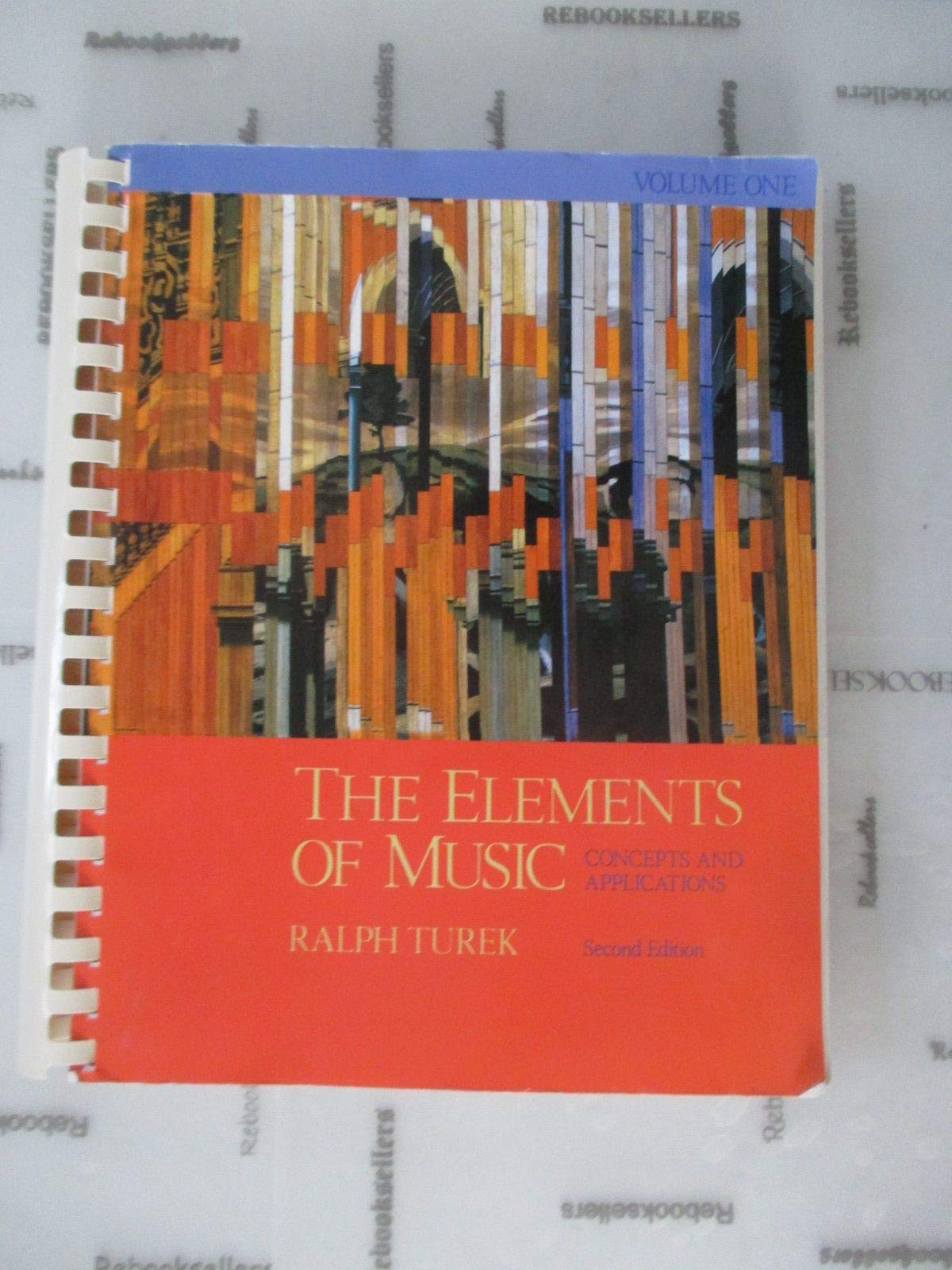 The Elements Of Music: Concepts And Applications, Vol. I,Used