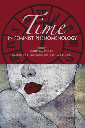Time in Feminist Phenomenology,Used
