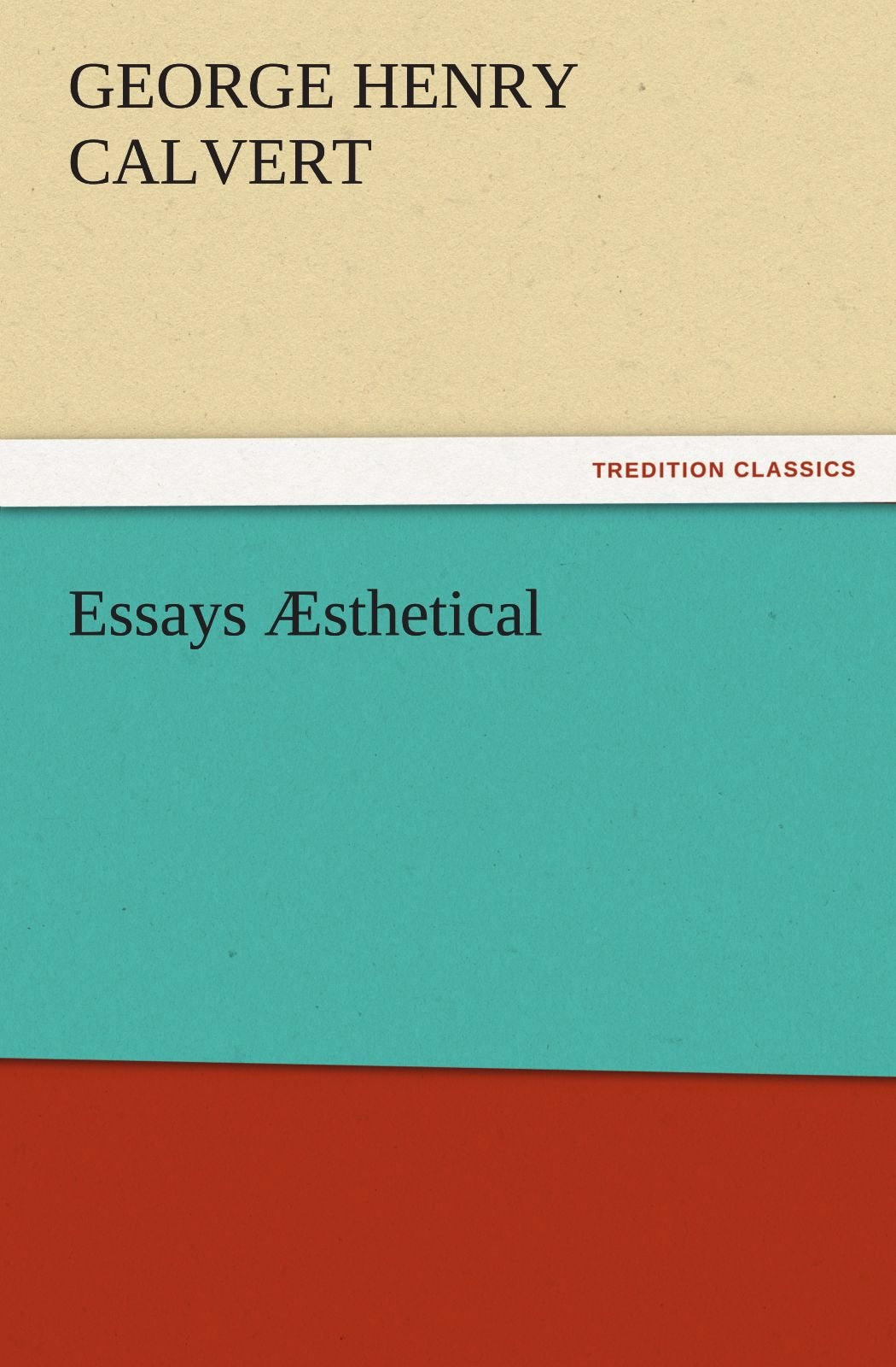 Essays Aesthetical,Used