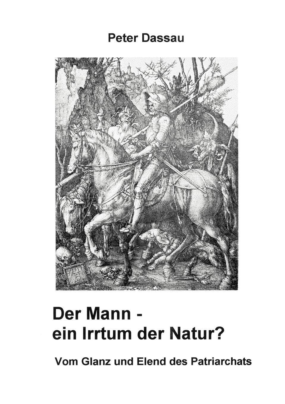 Der Mann  Ein Irrtum Der Natur? (German Edition),Used