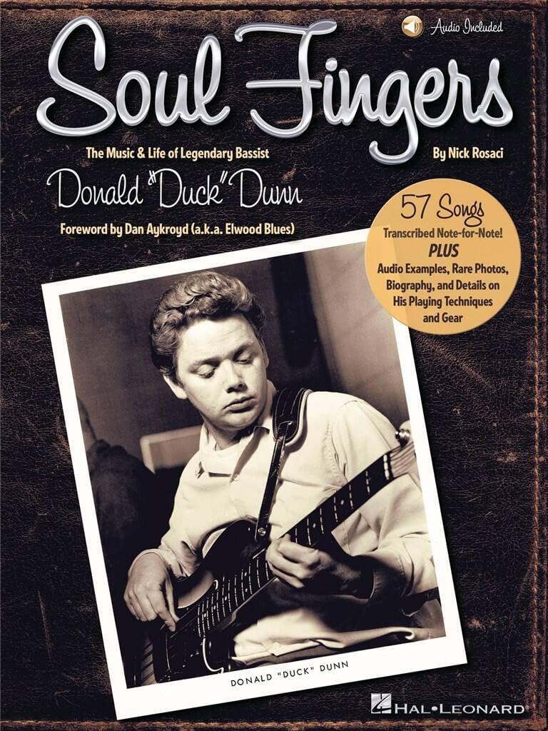 Soul Fingers  The Music and Life of Legendary Bassist Donald 'Duck' Dunn  Bass Guitar Songbook with Online Audio  Includes 60 I,New