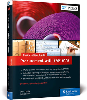 Sap Purchasing And Procurement With Sap Mm (Materials Management): Business User Guide (2Nd Edition) (Sap Press)