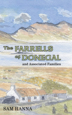The Farrells of Donegal: And Associated Families,Used