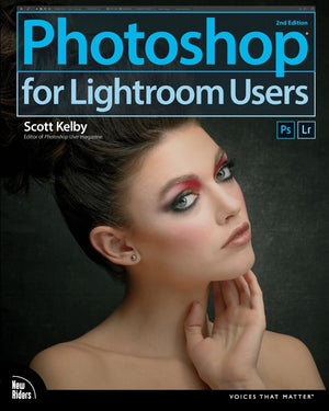 Photoshop For Lightroom Users (Voices That Matter),New