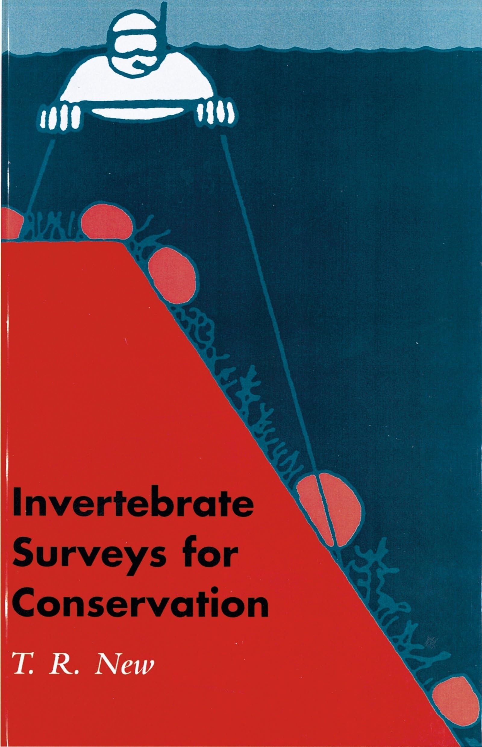 Invertebrate Surveys for Conservation,New