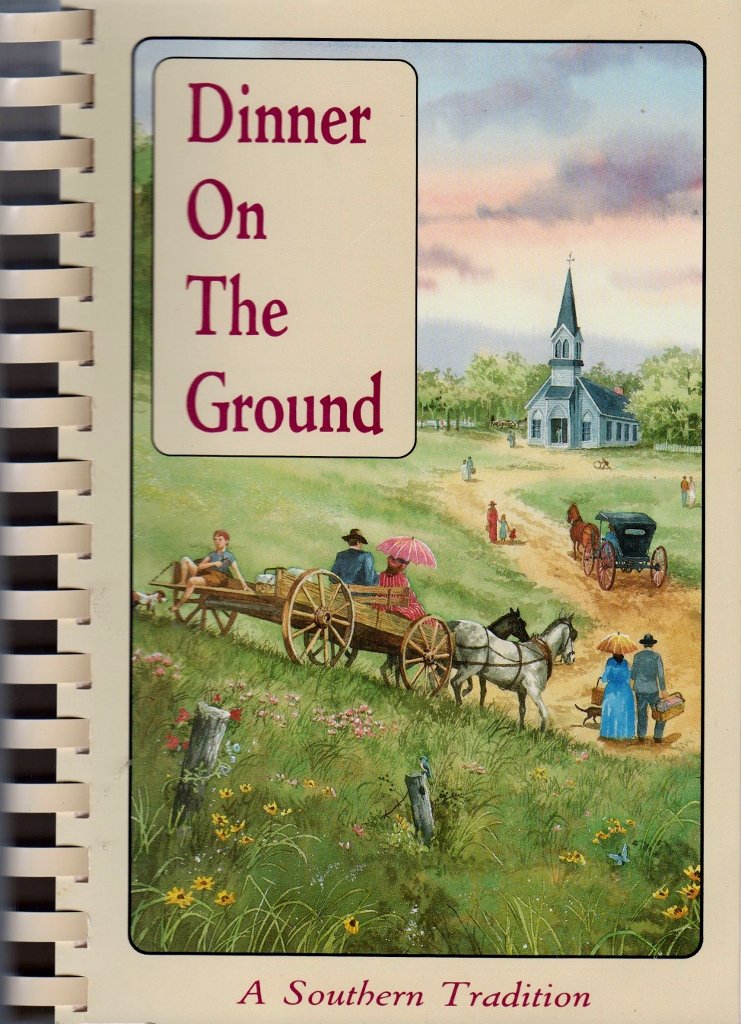 Dinner on the Ground: A Southern Tradition,Used