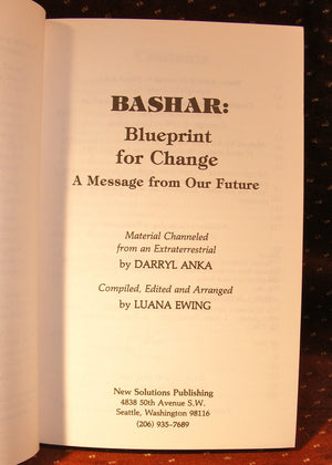 Bashar: Blueprint for Change : A Message from Our Future,New