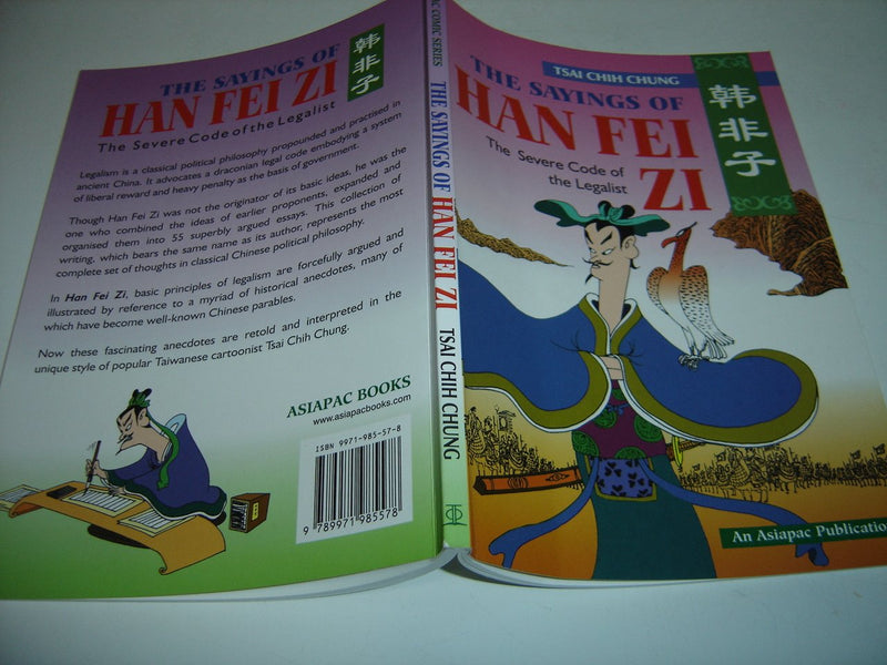 The sayings of Han Fei Zi: The severe code of the legalist (Asiapac comic series),Used