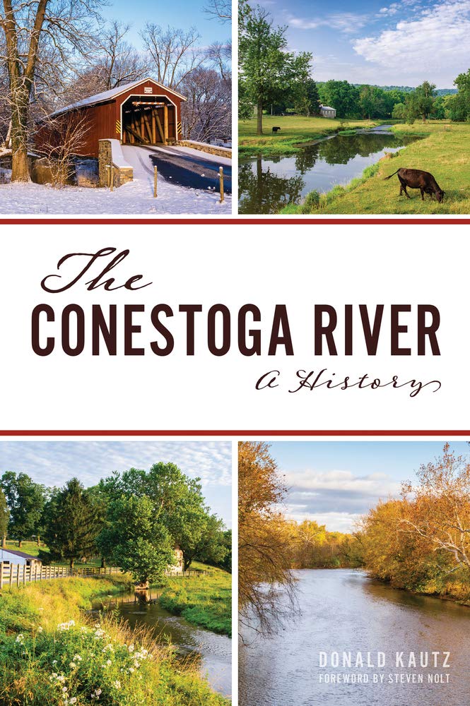 The Conestoga River: A History (Natural History),Used