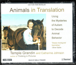 Animals In Translation: Using The Mysteries Of Autism To Decode Animal Behavior