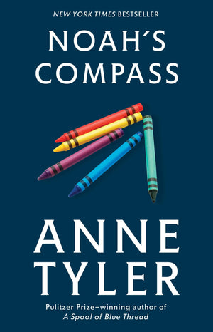 Noah's Compass: A Novel,New