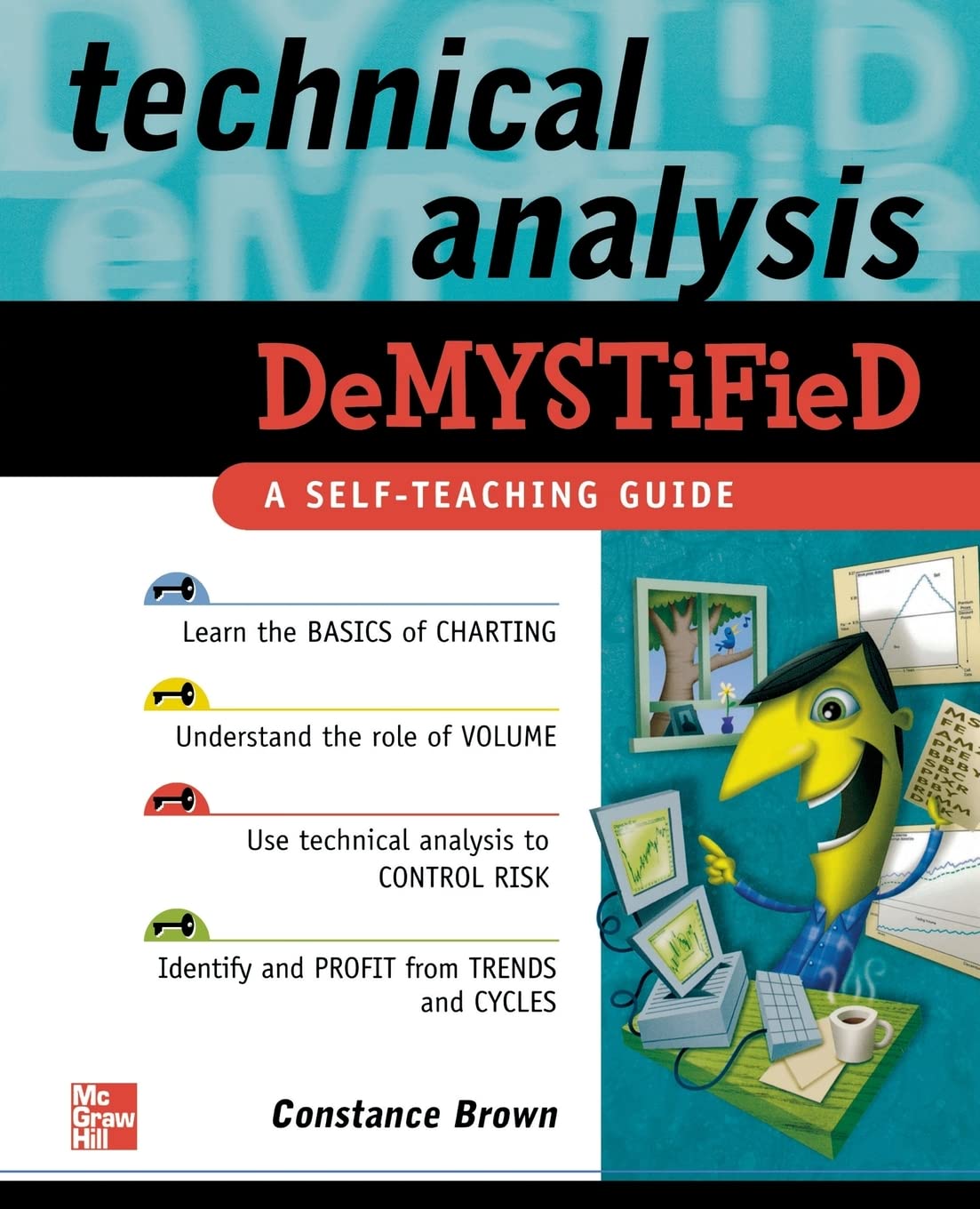 Technical Analysis Demystified: A Selfteaching Guide,New