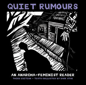 Quiet Rumours: An Anarchafeminist Reader