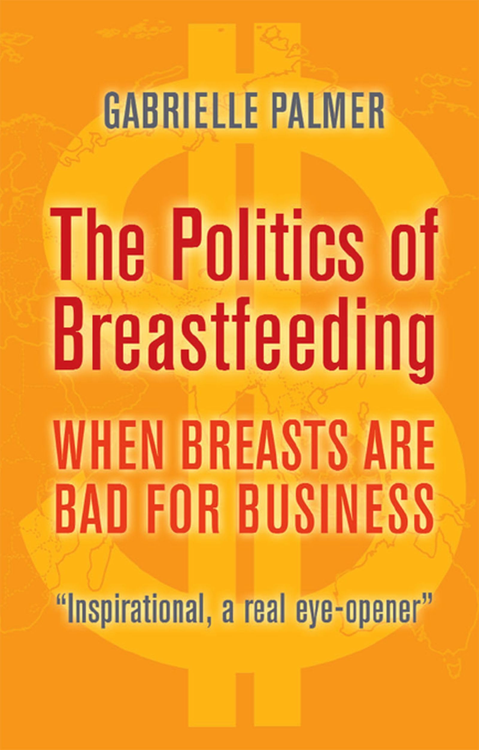The Politics Of Breastfeeding: When Breasts Are Bad For Business