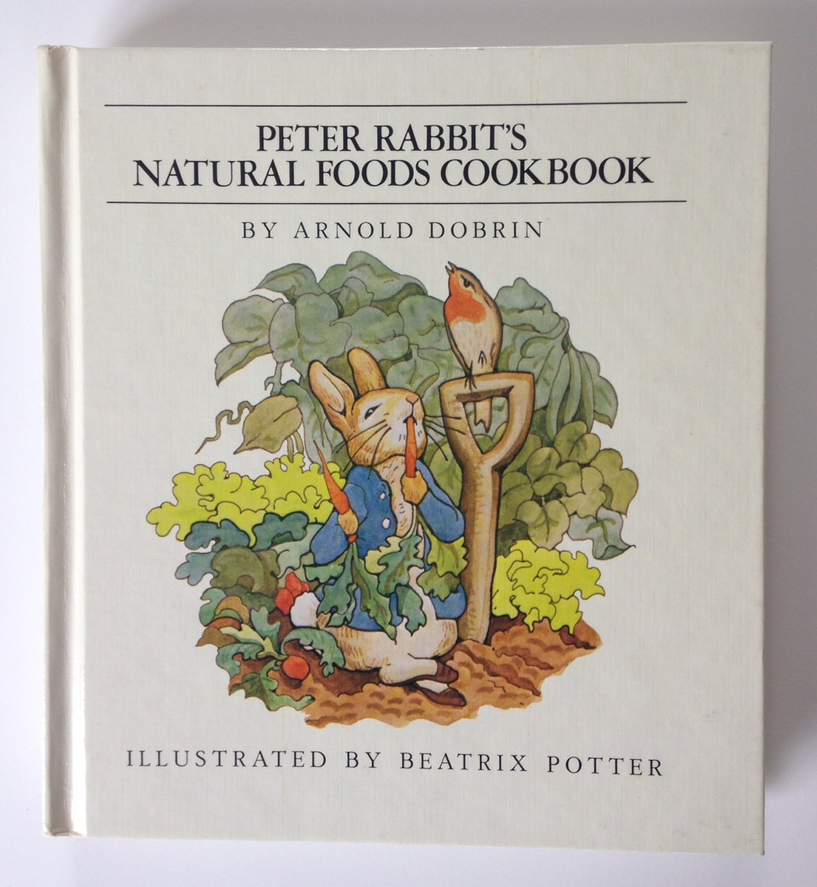 Peter Rabbit's Natural Foods Cookbook,Used