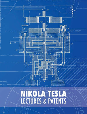 Nikola Tesla: Lectures and Patents,Used