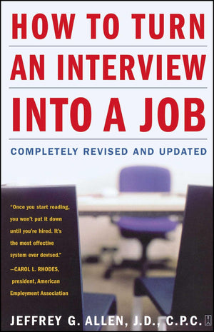 How to Turn an Interview into a Job: Completely Revised and Updated,Used