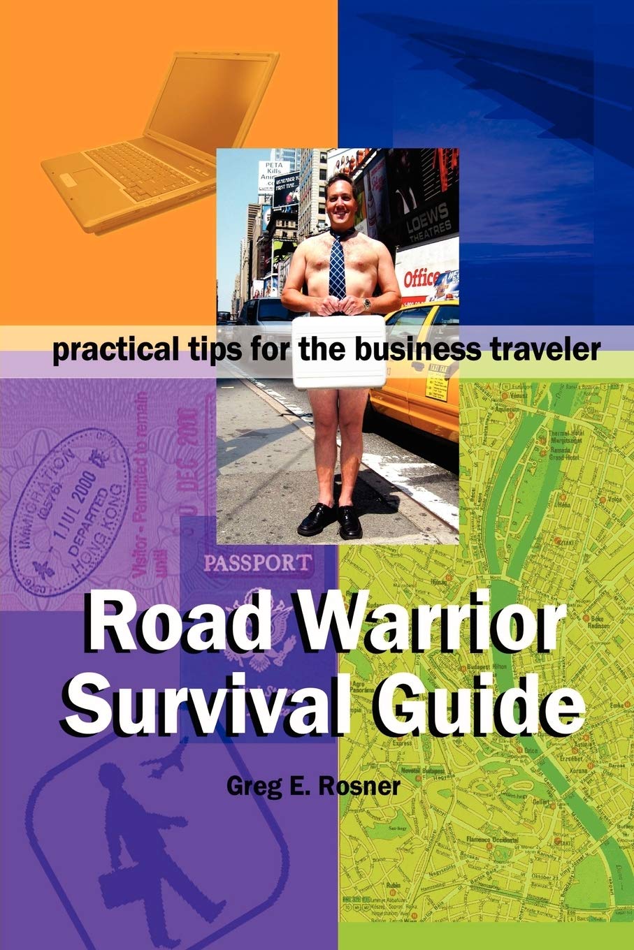 Road Warrior Survival Guidepractical tips for the business traveler,Used