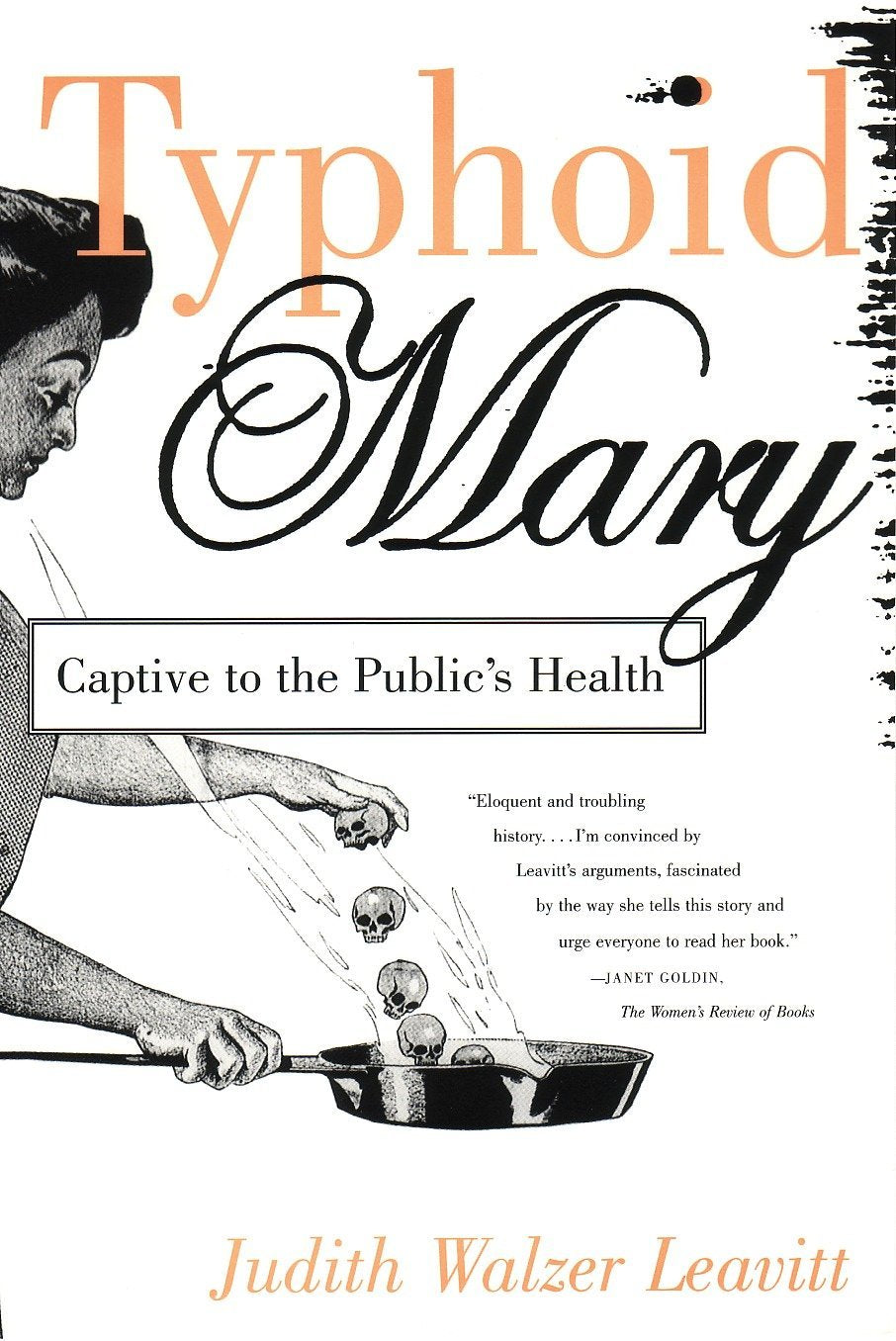 Typhoid Mary: Captive To The Public'S Health,New