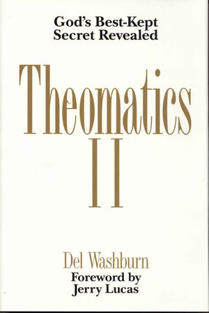 Theomatics Ii: God'S Bestkept Secret Revealed,Used