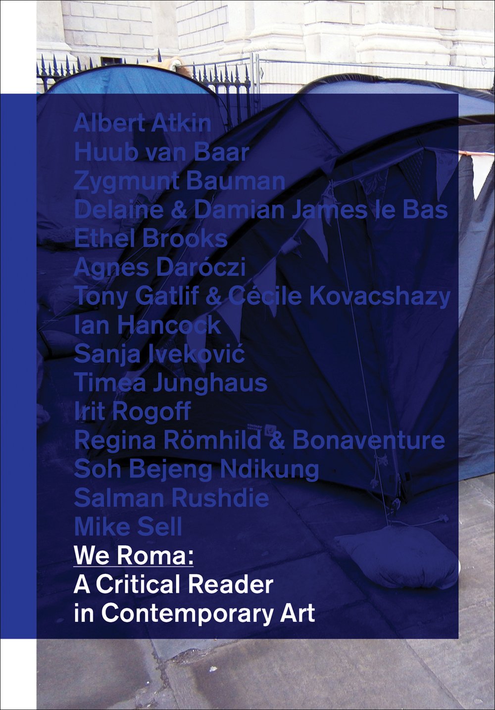 We Roma: A Critical Reader in Contemporary Art (Bak Critical Reader Series),New