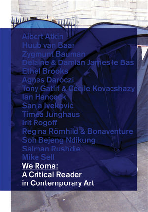 We Roma: A Critical Reader in Contemporary Art (Bak Critical Reader Series),Used